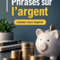 Une citation inspirante sur l'argent sur un fond créatif.